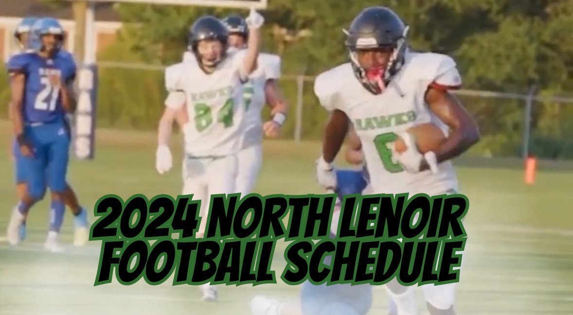 2024 North Lenoir Football Schedule