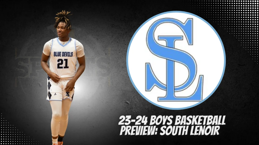 23-24 Boys Basketball Preview: South Lenoir