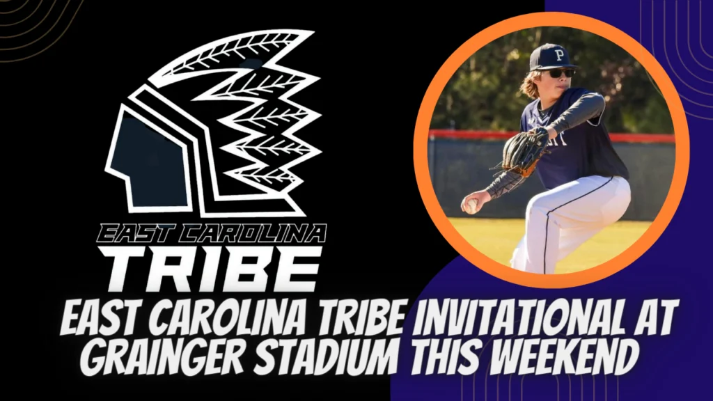 East Carolina Tribe Invitational at Grainger Stadium this Saturday.