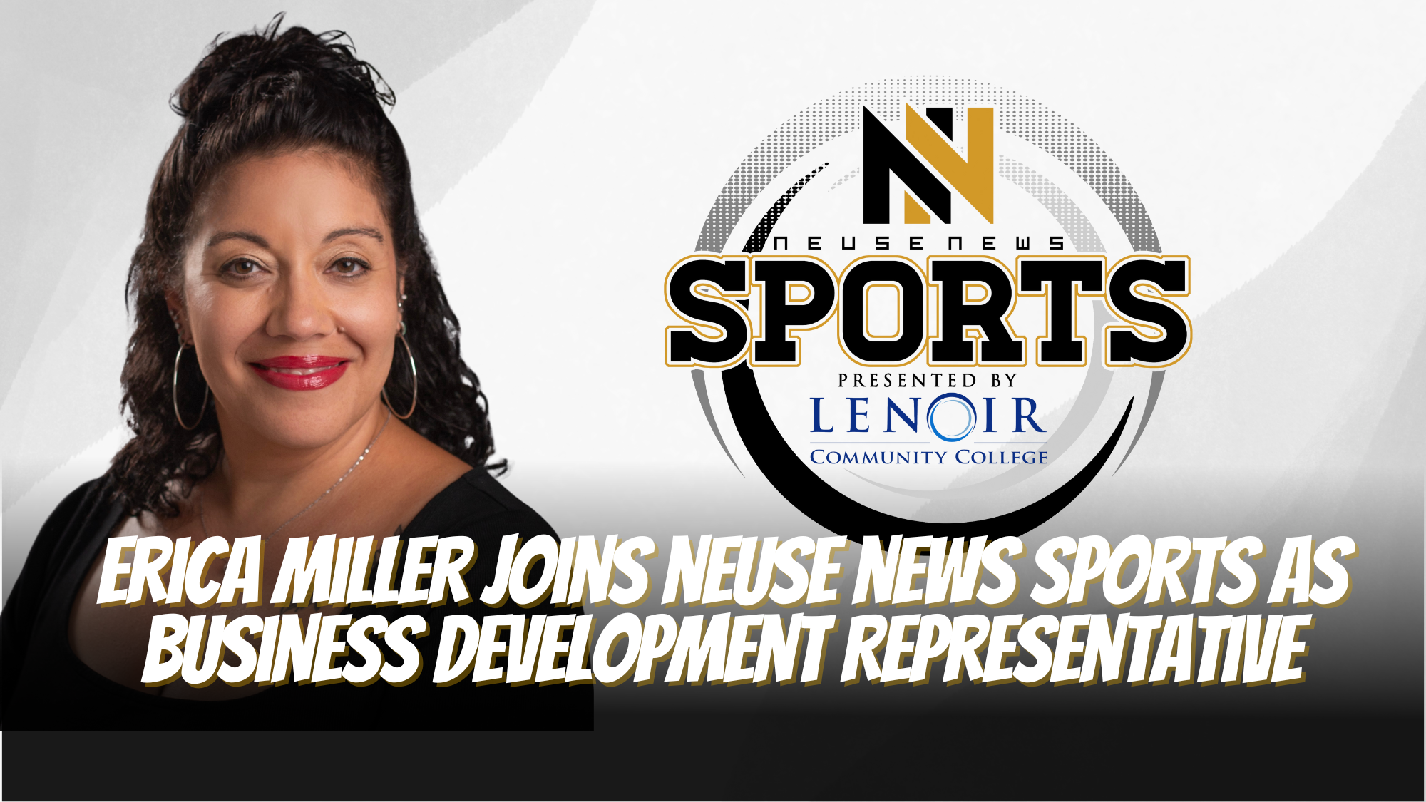Erica Miller joins Neuse News Sports as Business Development Representative