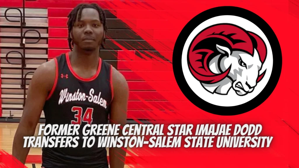 Former Greene Central star Imajae Dodd transfers to Winston-Salem State University