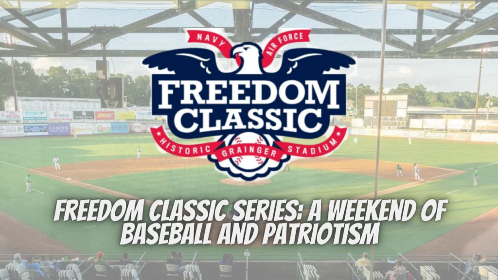 Freedom Classic Series: A weekend of baseball and patriotism