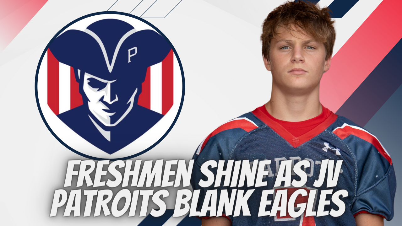 Freshmen Shine as JV Patriots Blank Eagles