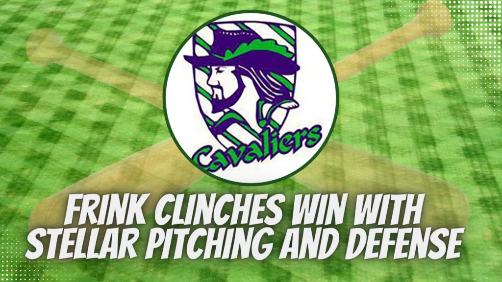 Frink Clinches Win with Stellar Pitching and Defense