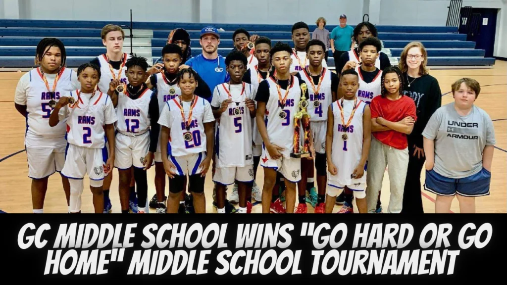 GC Middle School Wins "Go Hard or Go Home" Middle School Tournament