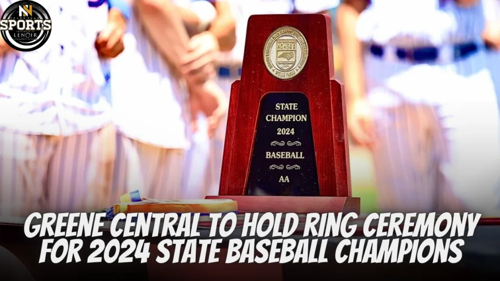 Greene Central to Hold Ring Ceremony for 2024 State Baseball Champions