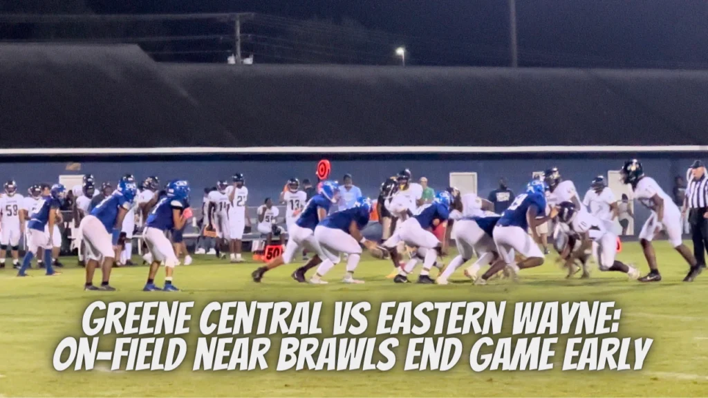 Greene Central vs Eastern Wayne: On-Field Near Brawls End Game Early