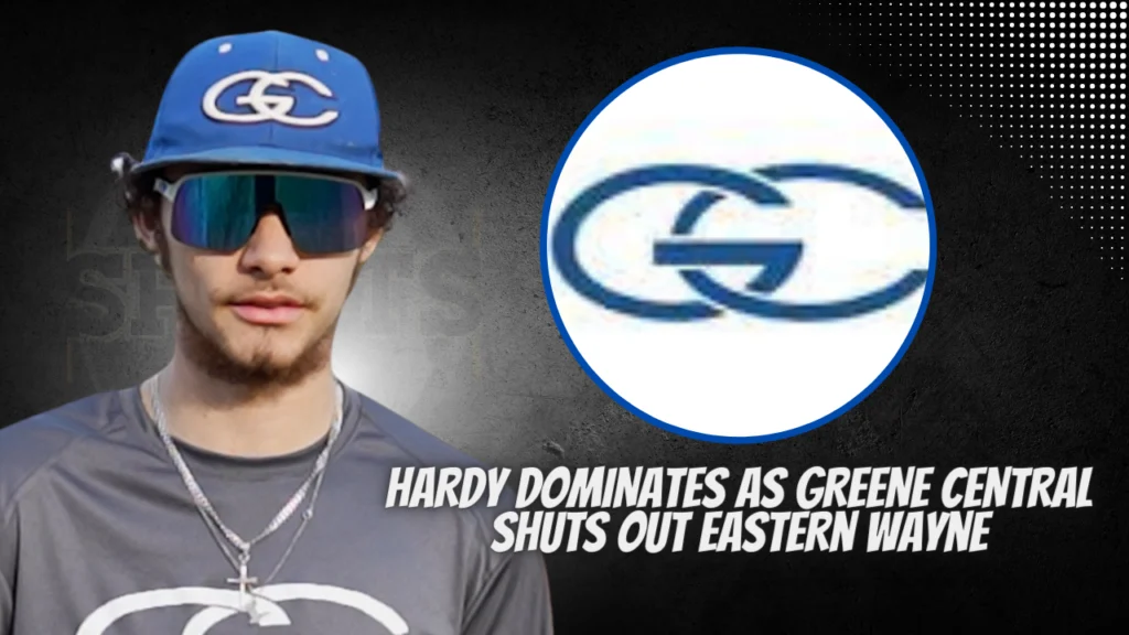Hardy Dominates as Greene Central Shuts Out Eastern Wayne