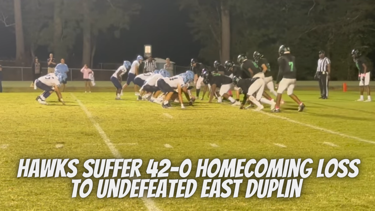 Hawks Suffer 42-0 Homecoming Loss to Undefeated East Duplin