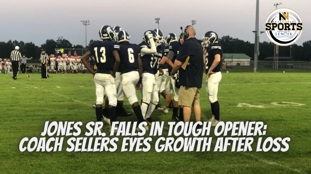 Jones Sr. Falls Tough Opener: Coach Sellers Eyes Growth After Loss