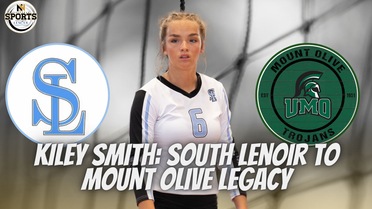 Kiley Smith: South Lenoir to Mount Olive Legacy