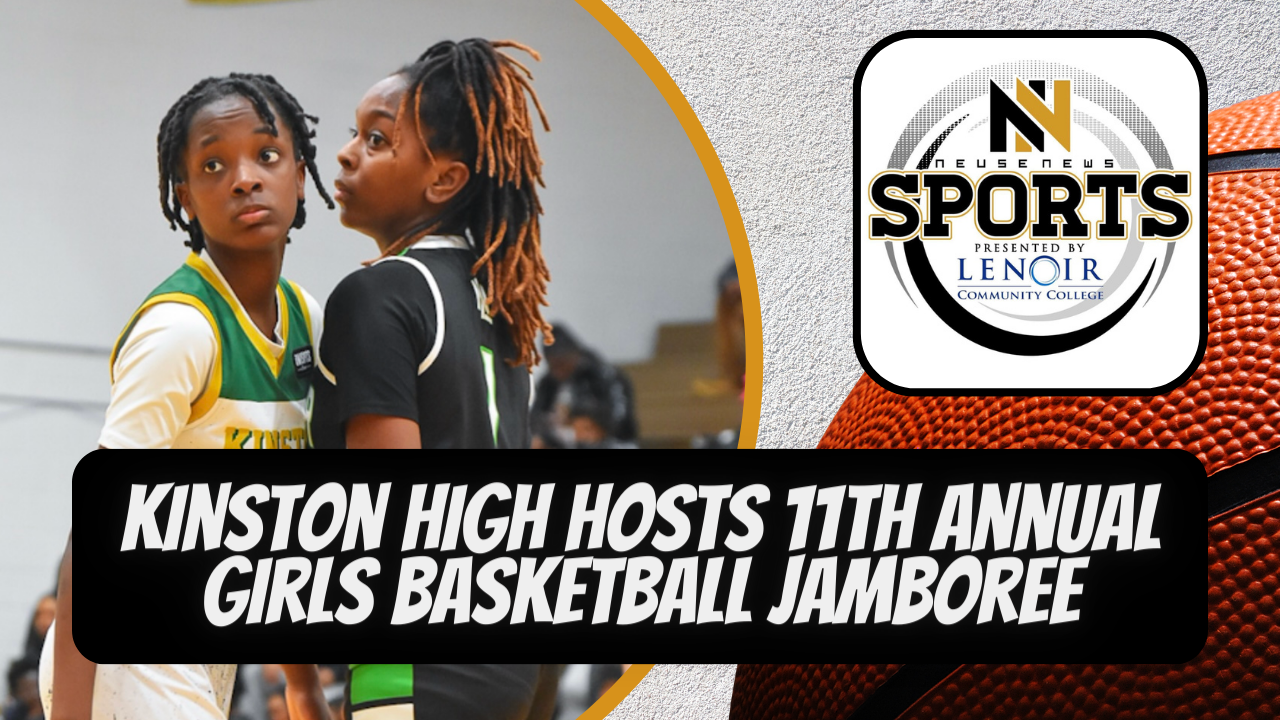 Kinston High Hosts 11th Annual Girls Basketball Jamboree