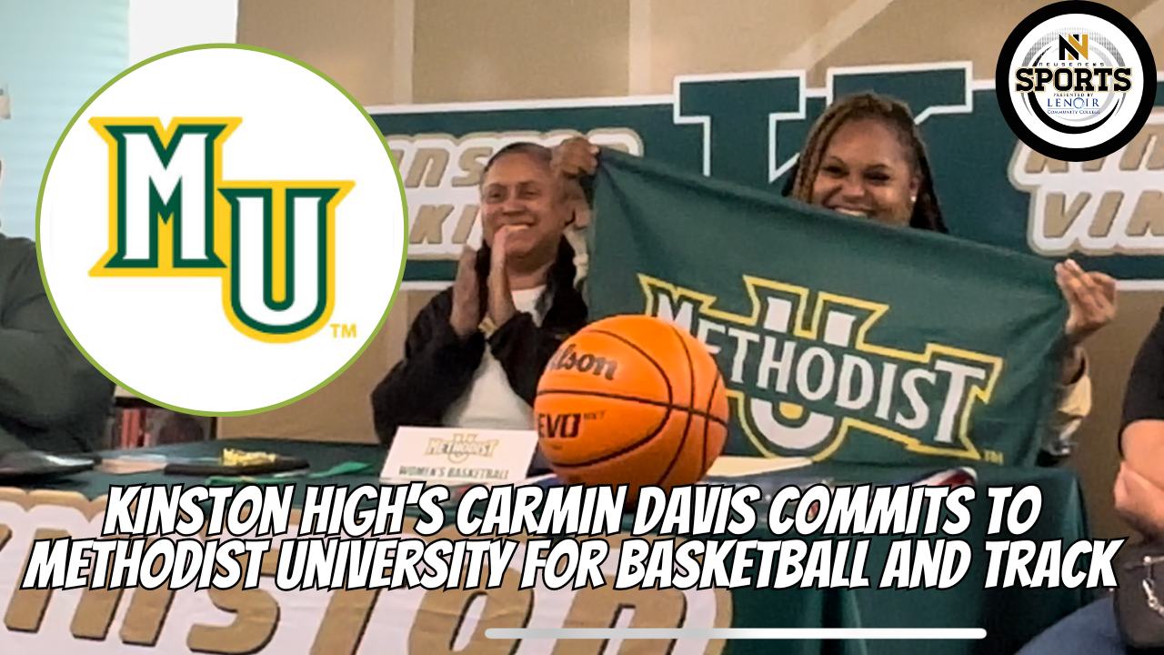 Kinston High's Carmin Davis Commits to Methodist University for Basketball and Track