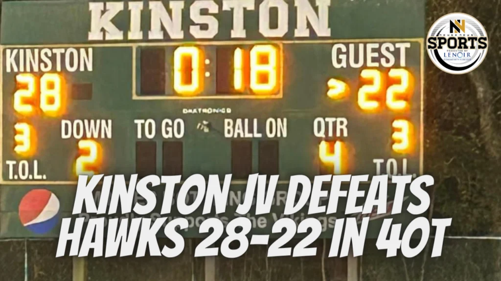 Kinston JV Defeats Hawks 28-22 in 4OT