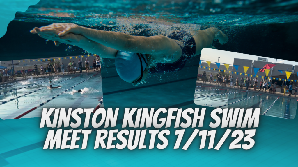 Kinston Kingfish Swim Meet Results 7/11/23