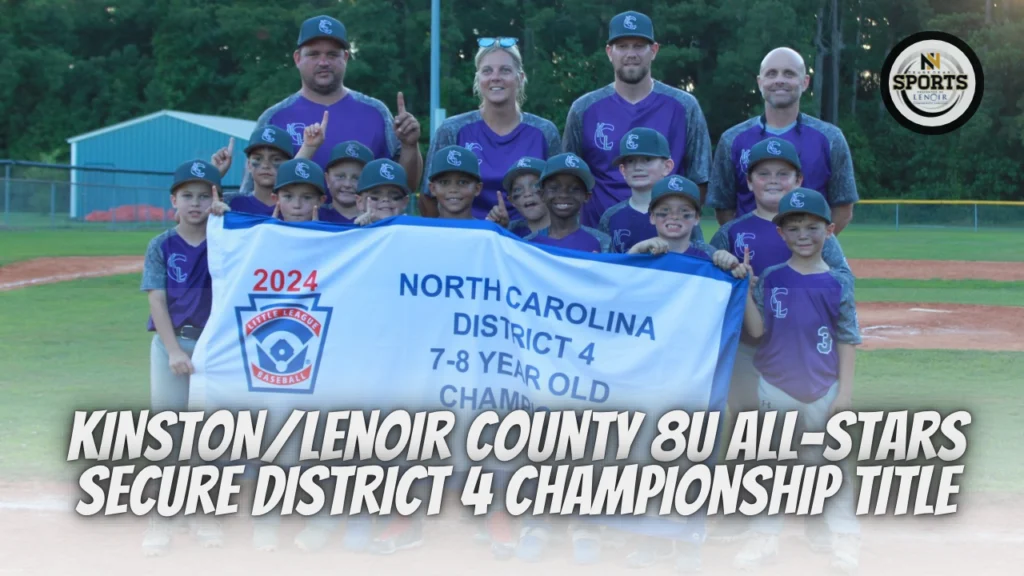 Kinston/Lenoir County 8U All-Stars Secure District 4 Championship Title
