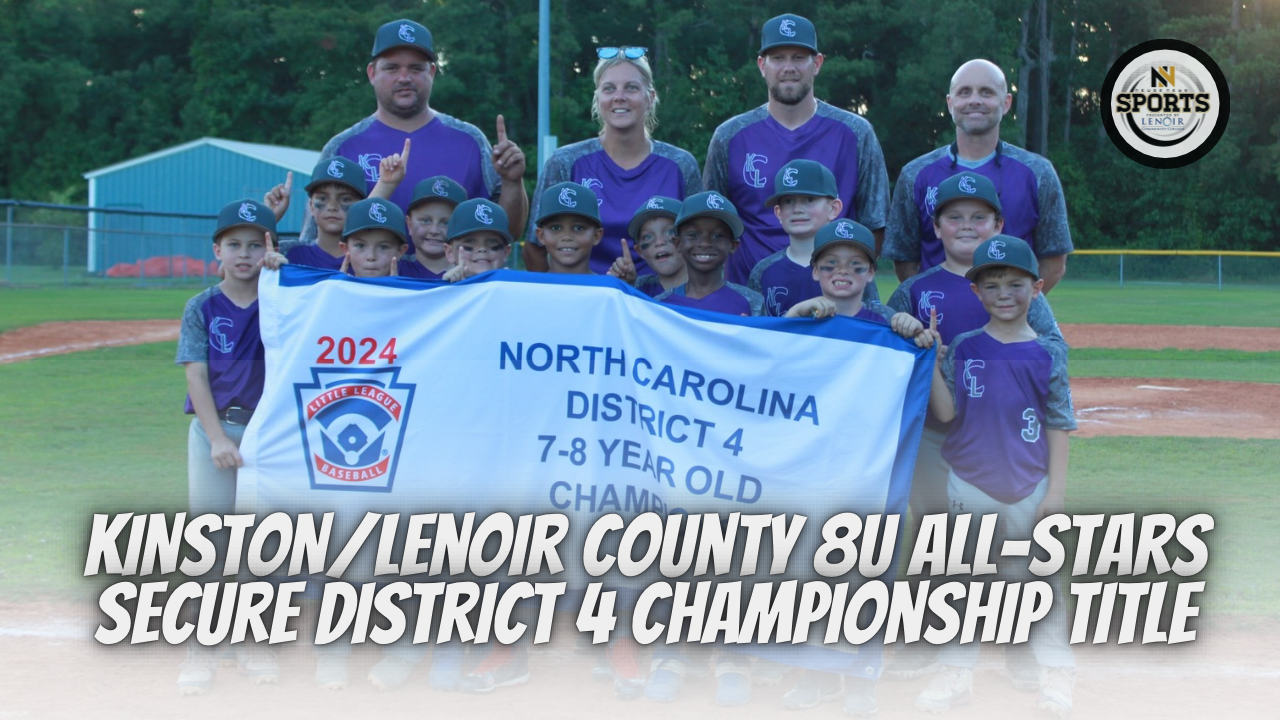 Kinston/Lenoir County 8U All-Stars Secure District 4 Championship Title