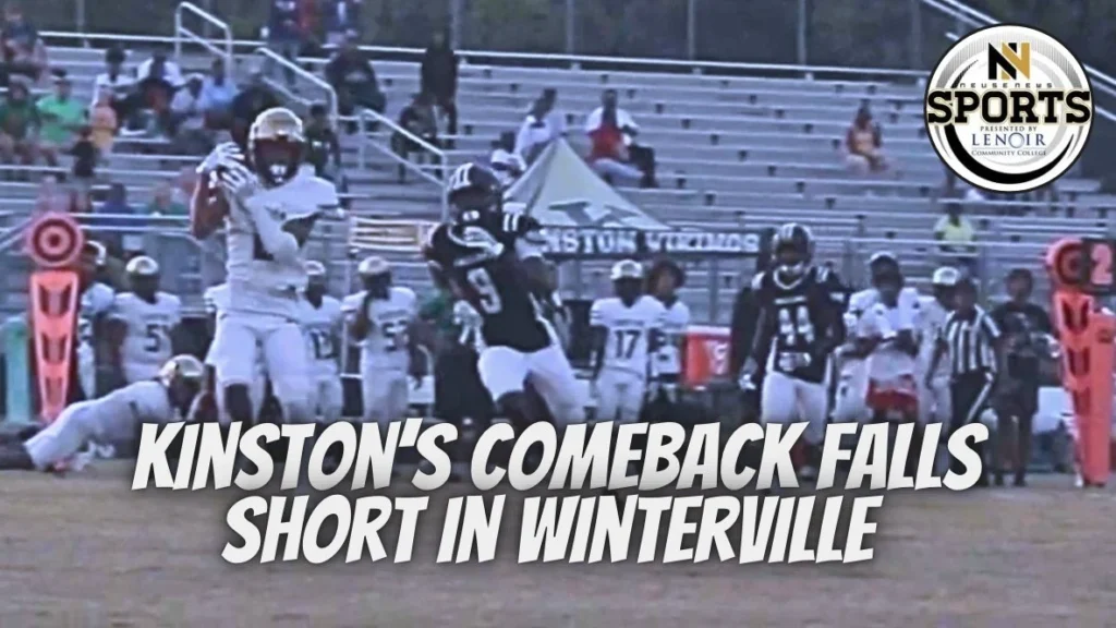 Kinston's Comeback Falls Short in Winterville