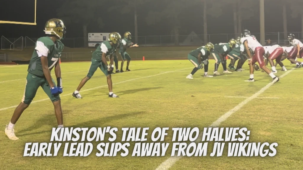Kinston's Tale of Two Halves: Early Lead Slips Away From JV Vikings