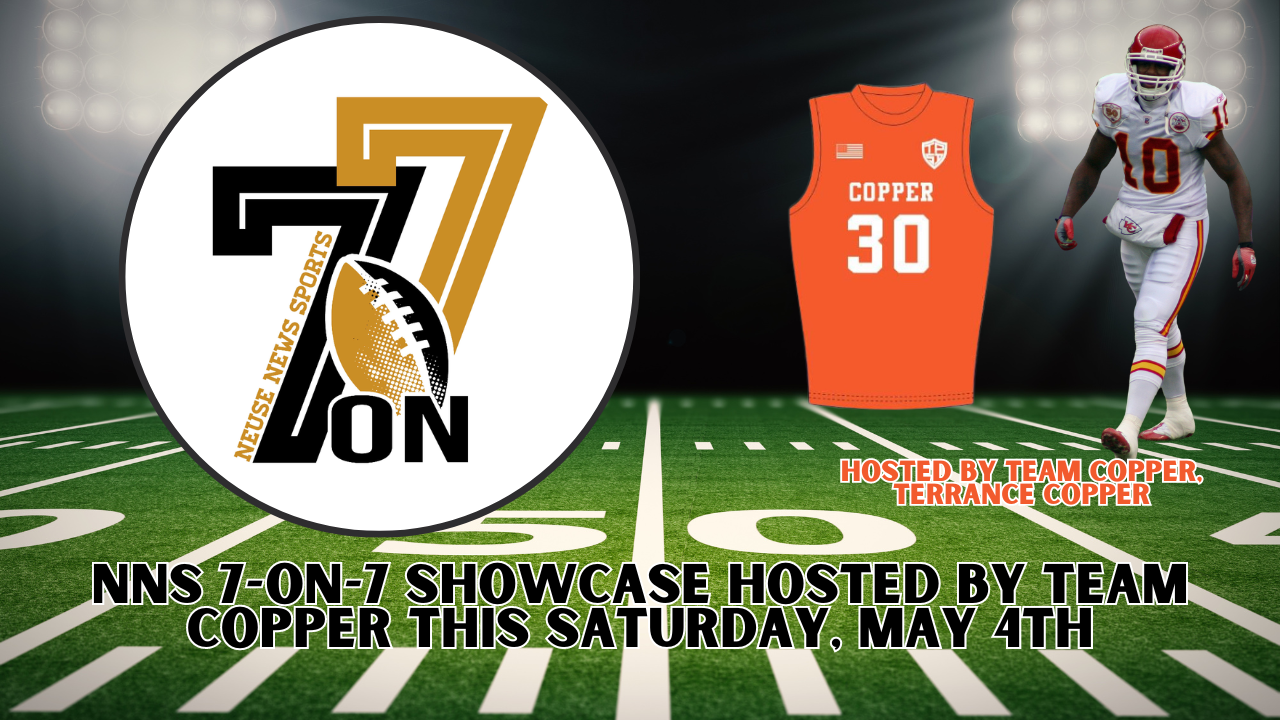 NNS 7-on-7 Showcase Hosted By Team Copper This Saturday, May 4th