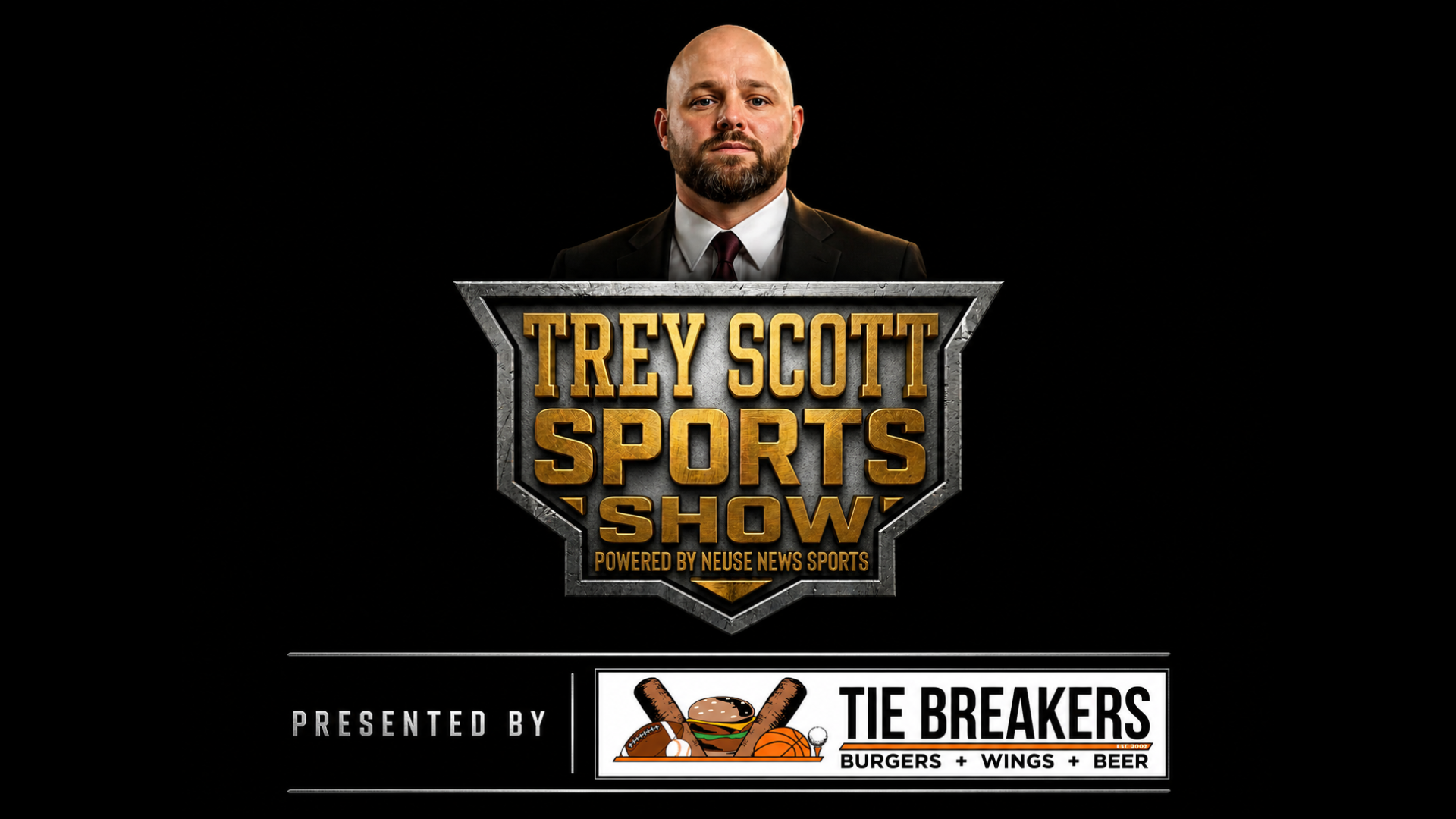 Trey Scott Sports Show — Presented by Tie Breakers