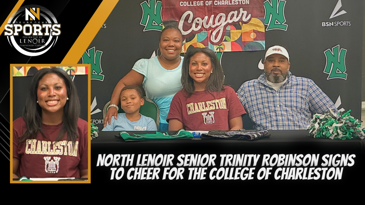 North Lenoir Senior Trinity Robinson Signs to Cheer for the College of Charleston