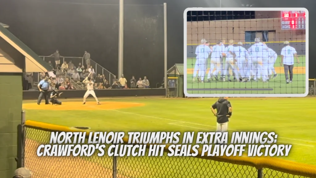 North Lenoir Triumphs in Extra Innings: Crawford's Clutch Hit Seals Playoff Victory