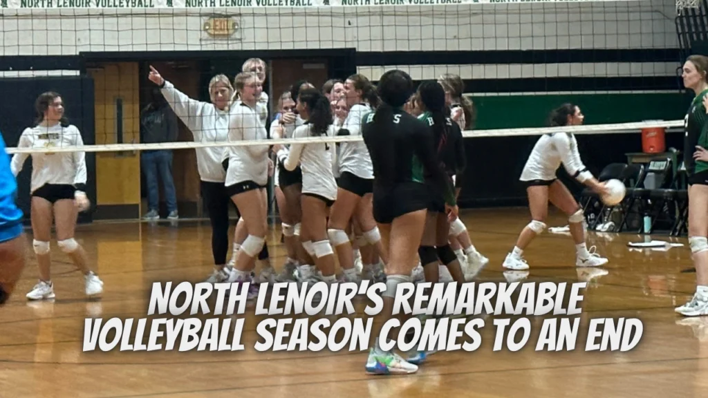 North Lenoir's Remarkable Volleyball Season Comes to an End