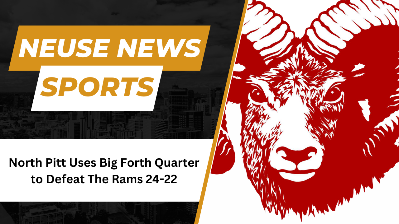 North Pitt uses big fourth quarter to defeat the Rams 24-22