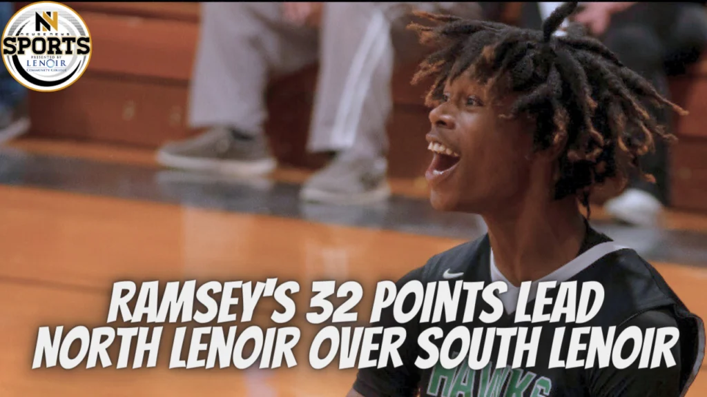 Ramsey's 32 Points Lead North Lenoir Over South Lenoir