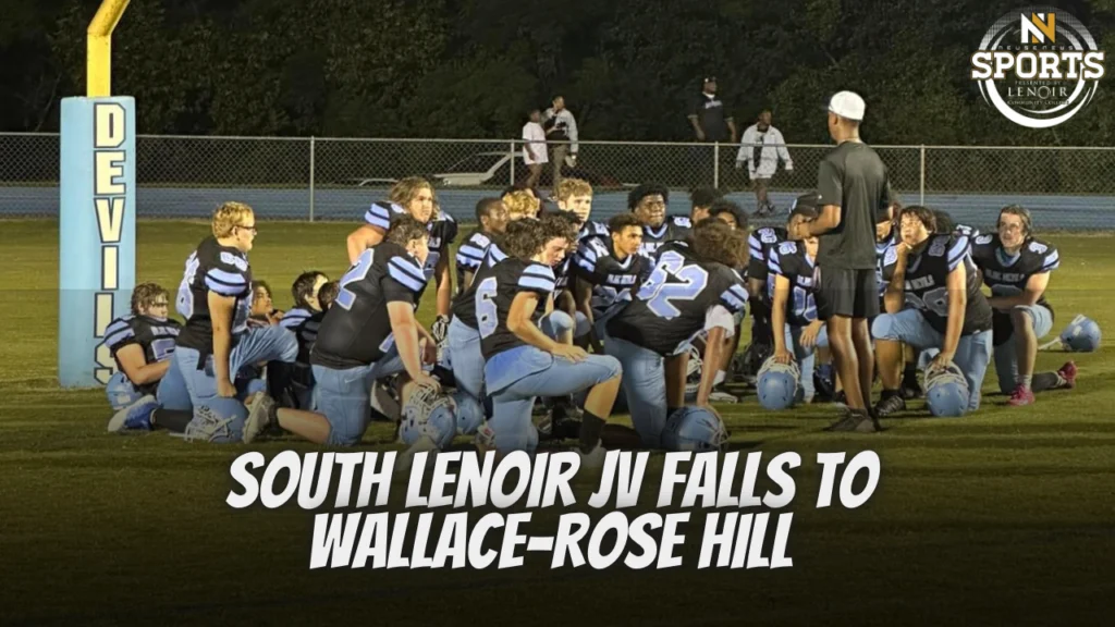 South Lenoir JV Falls to Wallace-Rose Hill