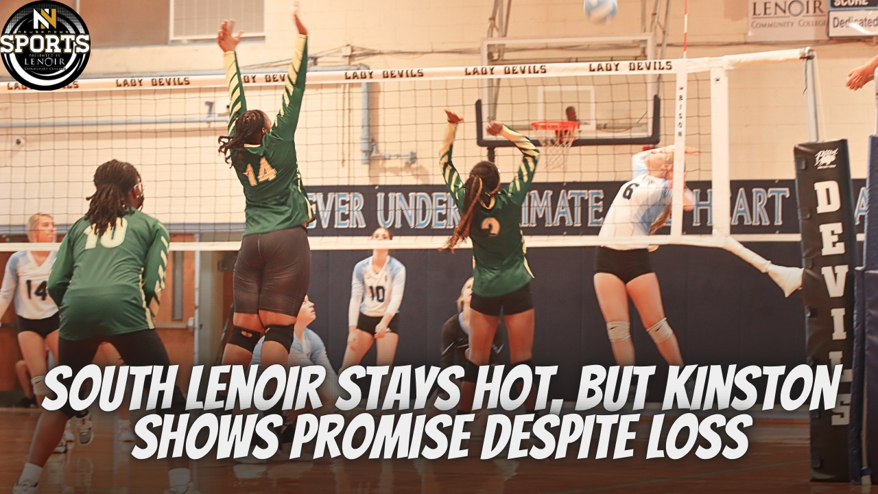 South Lenoir Stays Hot, But Kinston Shows Promise Despite Loss