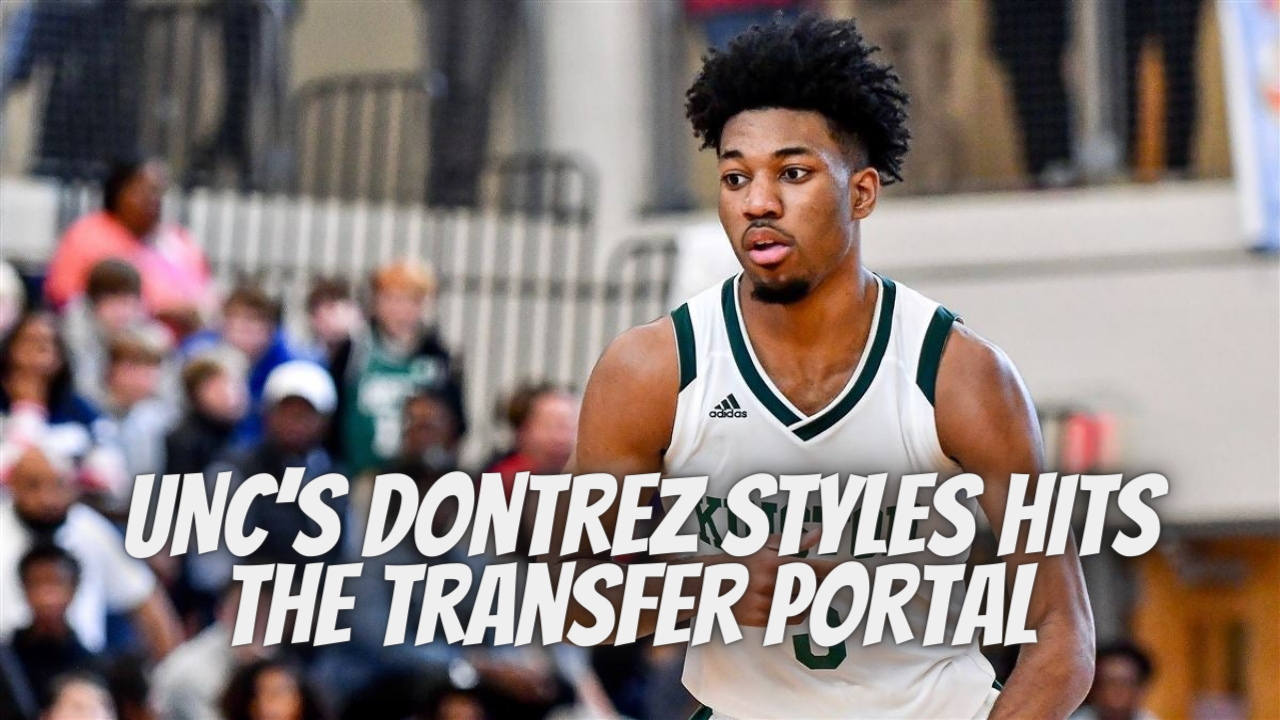 UNC's Dontrez Styles hits the transfer portal