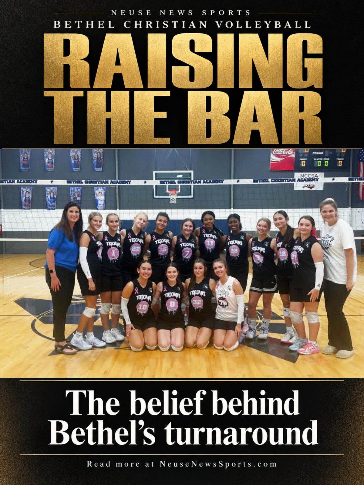 Bethel Christian volleyball players on the court beneath the headline “Raising the Bar.”