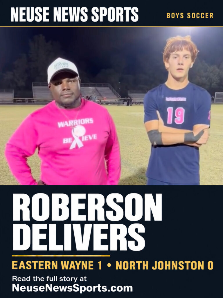 Eastern Wayne soccer article cover: Roberson goal lifts Warriors past North Johnston, 1-0.